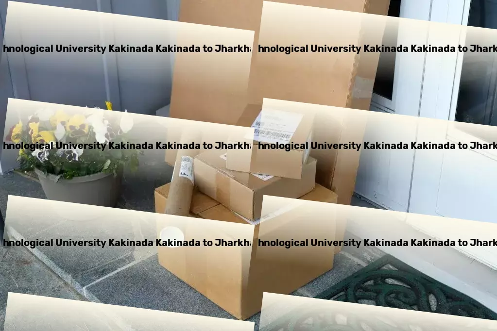 Jawaharlal Nehru Technological University Kakinada Kakinada to Jharkhand Luggage Courier Transporters